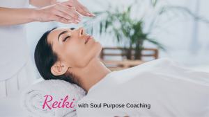 Reiki, soul purpose coaching